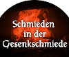 Schmieden in der Gesenkschmiede Schmieden in der Gesenkschmiede