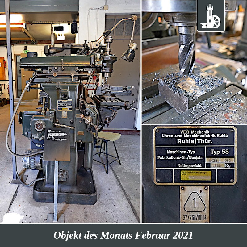 Objekt des Monats Februar 2021 Universal-Fräsmaschine Objekt des Monats Februar 2021 Universal-Fräsmaschine